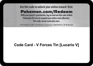 Code Card - V Forces Tin [Lucario V] [Miscellaneous Cards and Products]