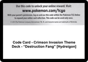 Code Card - Crimson Invasion Theme Deck - "Destruction Fang" [Hydreigon] [SM Crimson Invasion]