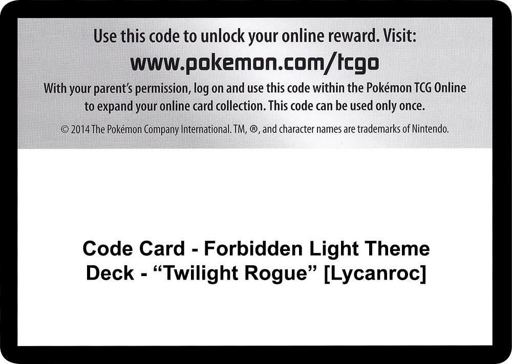 Code Card - Forbidden Light Theme Deck - "Twilight Rogue" [Lycanroc] [SM Forbidden Light]