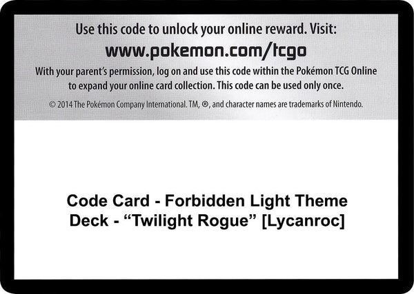Code Card - Forbidden Light Theme Deck - "Twilight Rogue" [Lycanroc] [SM Forbidden Light]