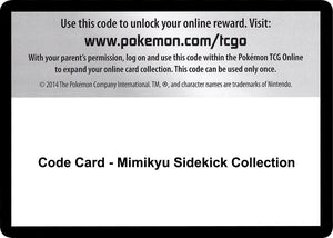 Code Card - Mimikyu Sidekick Collection [SM Crimson Invasion]