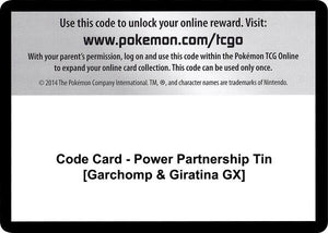 Code Card - Power Partnership Tin [Garchomp & Giratina GX] [SM Unified Minds]