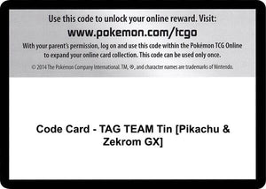 Code Card - TAG TEAM Tin [Pikachu & Zekrom GX] [SM Team Up]