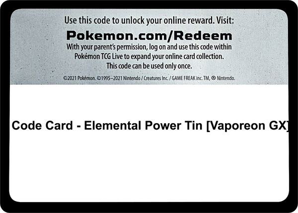 Code Card - Elemental Power Tin [Vaporeon GX] [Miscellaneous Cards and Products]