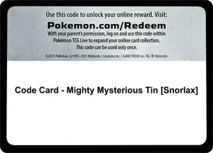 Code Card - Mighty Mysterious Tin [Snorlax] [Miscellaneous Cards and Products]