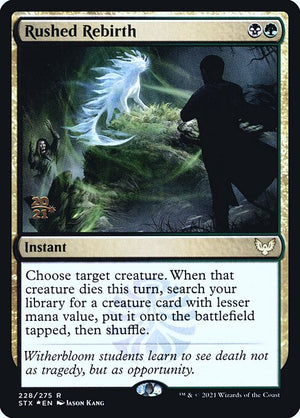 Rushed Rebirth (228s) [Strixhaven: School of Mages Promos]