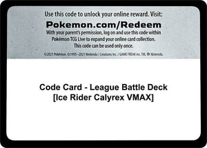 Code Card - League Battle Deck [Ice Rider Calyrex VMAX] [Miscellaneous Cards and Products]