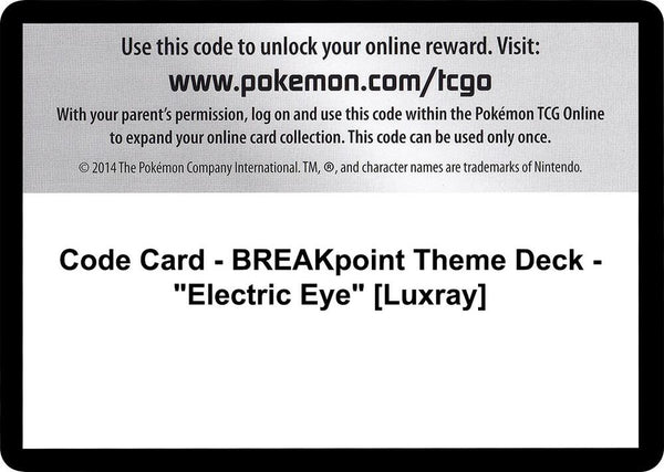 Code Card - BREAKpoint Theme Deck - "Electric Eye" [Luxray] [XY BREAKpoint]