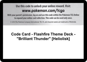 Code Card - Flashfire Theme Deck - "Brilliant Thunder" [Heliolisk] [XY Flashfire]