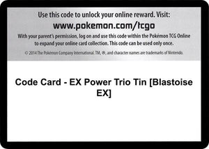 Code Card - EX Power Trio Tin [Blastoise EX] [XY Furious Fists]