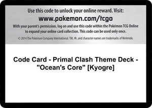 Code Card - Primal Clash Theme Deck - "Ocean's Core" [Kyogre] [XY Primal Clash]