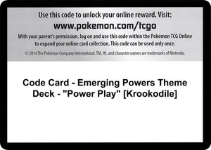 Code Card - Emerging Powers Theme Deck - "Power Play" [Krookodile] [Emerging Powers]