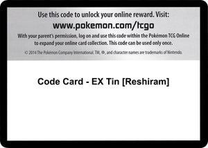 Code Card - EX Tin [Reshiram] [Next Destinies]