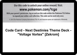 Code Card - Next Destinies Theme Deck - "Voltage Vortex" [Zekrom] [Next Destinies]