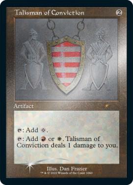 Talisman of Conviction (Retro Frame) (Foil Etched) (1060) [Secret Lair Drop]
