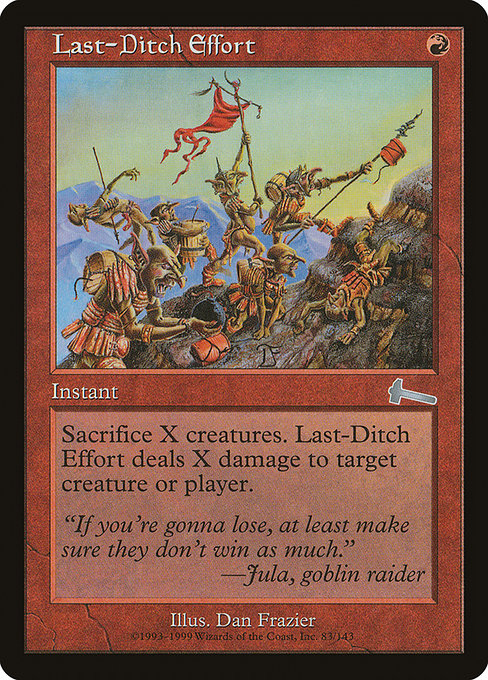 Last-Ditch Effort (83) [Urza's Legacy]