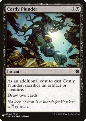 Costly Plunder (XLN-96) [The List]