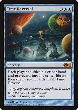 Time Reversal (77) [Magic 2012]