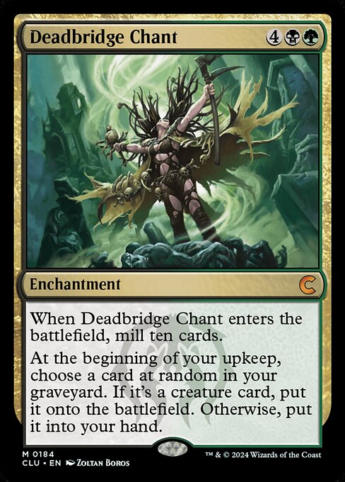 Deadbridge Chant (184) [Ravnica: Clue Edition]