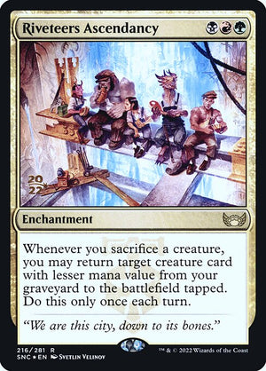 Riveteers Ascendancy (216s) [Streets of New Capenna Promos]