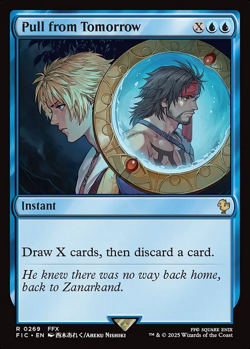 Pull from Tomorrow (269) [Final Fantasy Commander]