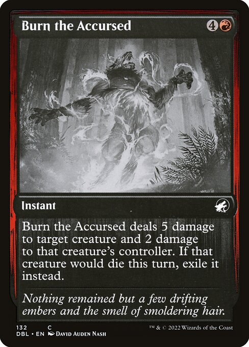 Burn the Accursed (132) [Innistrad: Double Feature]