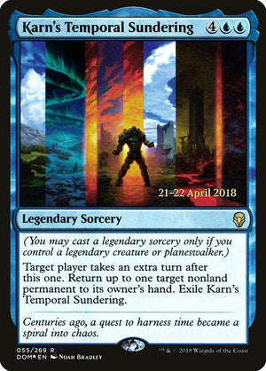 Karn's Temporal Sundering (55s) [Dominaria Promos]