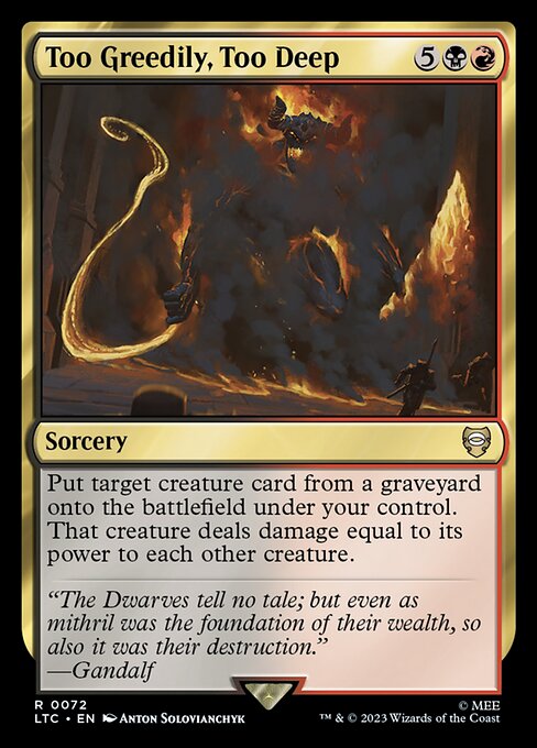 Too Greedily, Too Deep (72) [Tales of Middle-earth Commander]