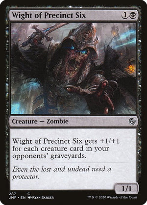 Wight of Precinct Six (287) [Jumpstart]