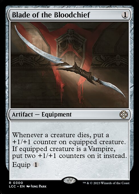 Blade of the Bloodchief (300) [The Lost Caverns of Ixalan Commander]