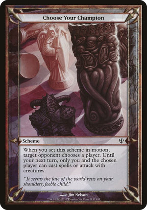 Choose Your Champion (Archenemy) [Oversize Cards]