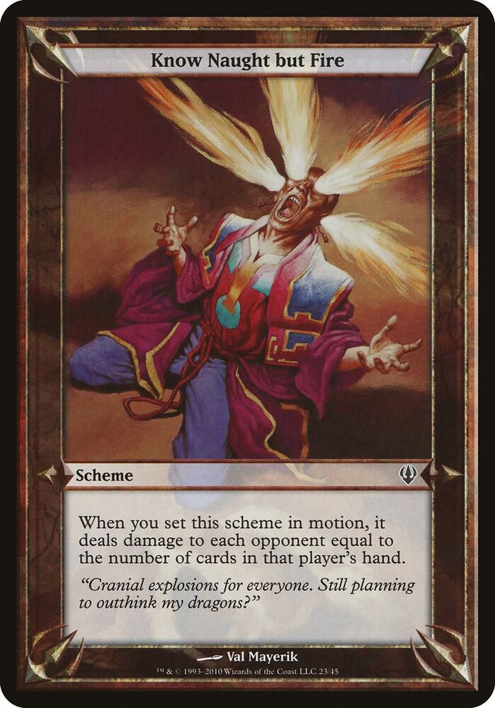 Know Naught but Fire (Archenemy) [Oversize Cards]
