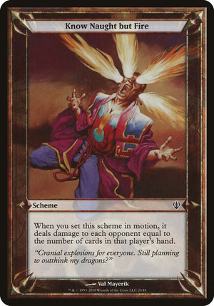 Know Naught but Fire (Archenemy) [Oversize Cards]