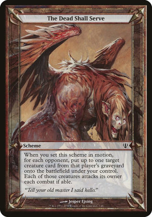 The Dead Shall Serve (Archenemy) [Oversize Cards]