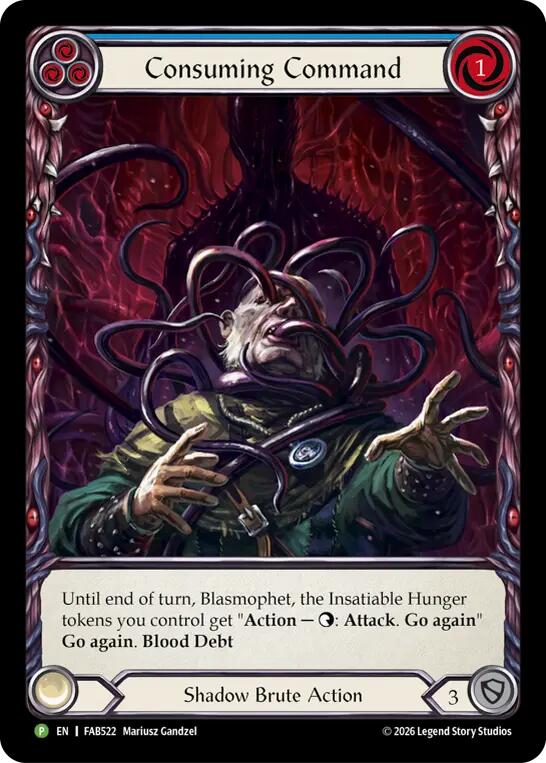 Consuming Command - FAB522 [Flesh and Blood Promo Cards]