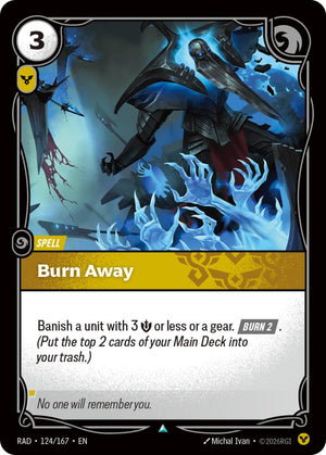 Burn Away (124/167) [Radiance]