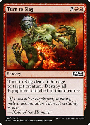 Turn to Slag (168) [Core Set 2021]