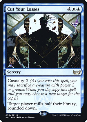Cut Your Losses (38s) [Streets of New Capenna Promos]
