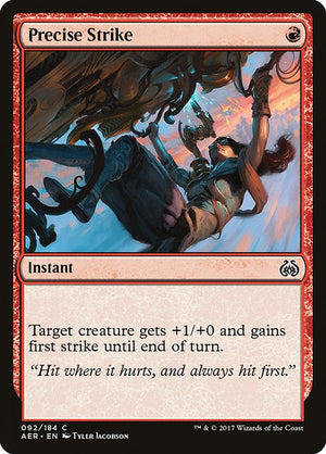 Precise Strike (92) [Aether Revolt]