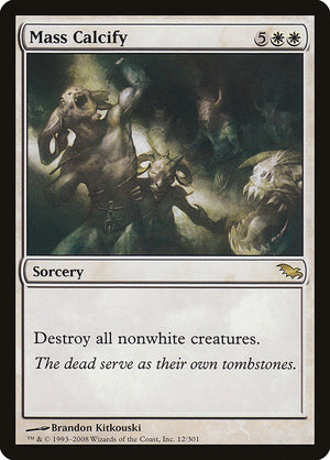Mass Calcify (12) [Shadowmoor]