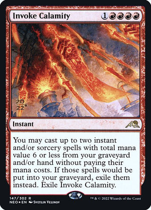Invoke Calamity (147s) [Kamigawa: Neon Dynasty Promos]