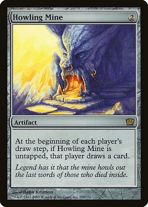 Howling Mine (298★) [Ninth Edition]