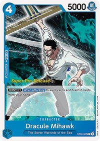 Dracule Mihawk (ST03-005) [Super Pre-Release Starter Deck 3: The Seven Warlords of the Sea]