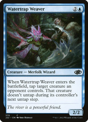 Watertrap Weaver (370) [Jumpstart 2022]