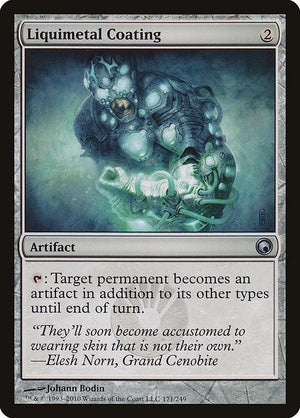 Liquimetal Coating (171) [Scars of Mirrodin]