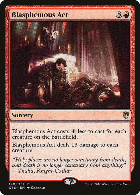 Blasphemous Act (120) [Commander 2016]