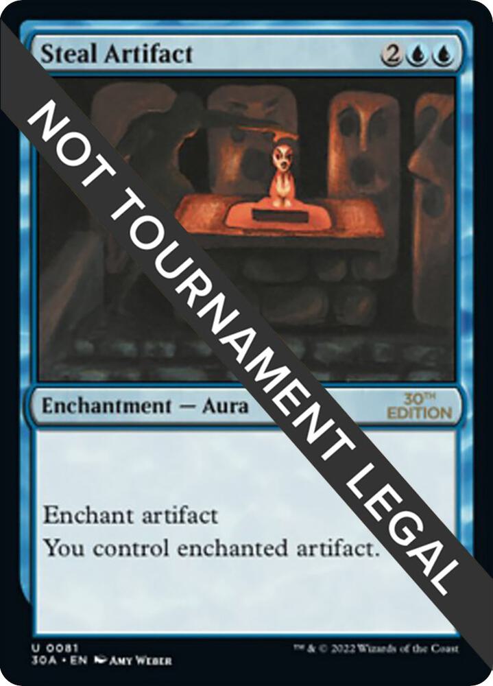 Steal Artifact (81) [30th Anniversary Edition]