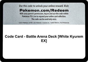 Code Card - Battle Arena Deck [White Kyurem EX] [SM Guardians Rising]