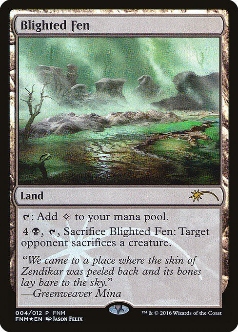 Blighted Fen (4) [Friday Night Magic 2016]