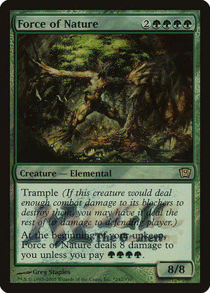 Force of Nature (242★) [Ninth Edition Promos]